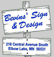 Bevins Sign & Design, Elbow Lake Minnesota