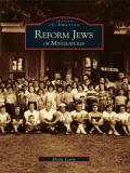 Reform Jews of Minneapolis (Images of America)