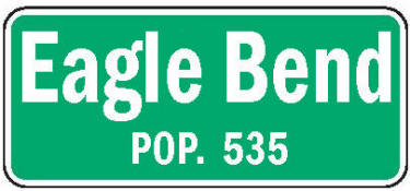 Eagle Bend Minnesota population sign