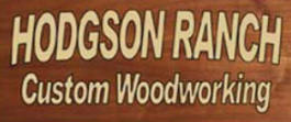 Hodgson Ranch Custom Woodworking, Fountain Minnesota
