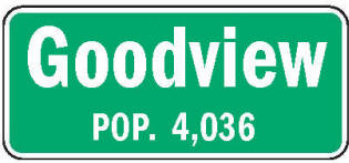 Goodview Minnesota population sign