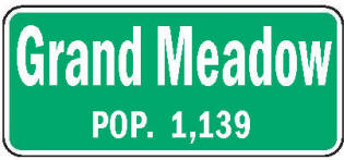 Grand Meadow Minnesota population sign