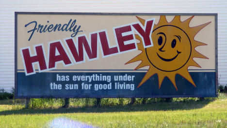 Friendly Hawley Minnesota billboard, 2008