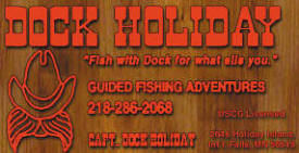 Dock Holiday Guide Service, International Falls Minnesota