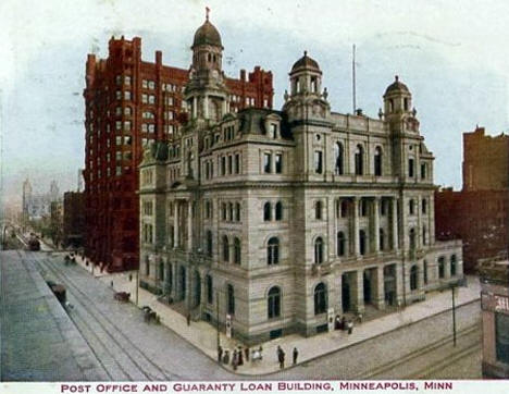 Post Office and Guaranty Loan Building, Minneapolis Minnesota, 1909