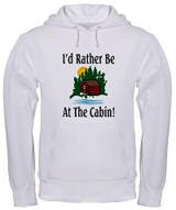 I'd Rather Be At The Cabin Hooded Sweatshirt