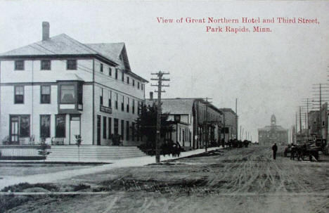 View of Great Northern Hotel and Third Street, Park Rapids Minnesota, 1910's