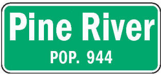 Pine River Minnesota population sign