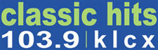 KLCX-FM - "Classic Hits"