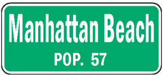 Manhattan Beach MN population sign