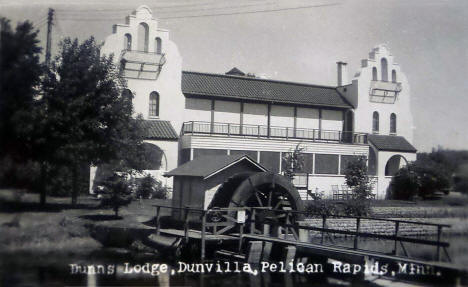 Dunn's Lodge, Dunnvilla, Pelican Rapids Minnesota, 1930's