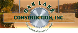 Oak Lake Construction Inc., Watertown Minnesota