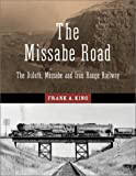 The Missabe Road: The Duluth, Missabe and Iron Range Railway (Fesler-Lampert Minnesota Heritage Books)