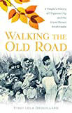 Walking the Old Road: A People's History of Chippewa City and the Grand Marais Anishinaabe