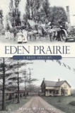 Eden Prairie: A Brief History