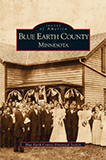 Blue Earth County Minnesota (Images of America)