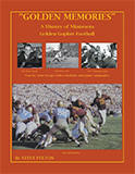 “Golden Memories” – History of Minnesota Gophers Football