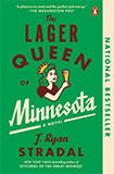 The Lager Queen of Minnesota: A Novel