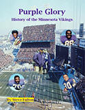 Purple Glory-History of the Minnesota Vikings