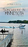 Somewhere in Minnesota: Short Stories